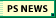 PS News